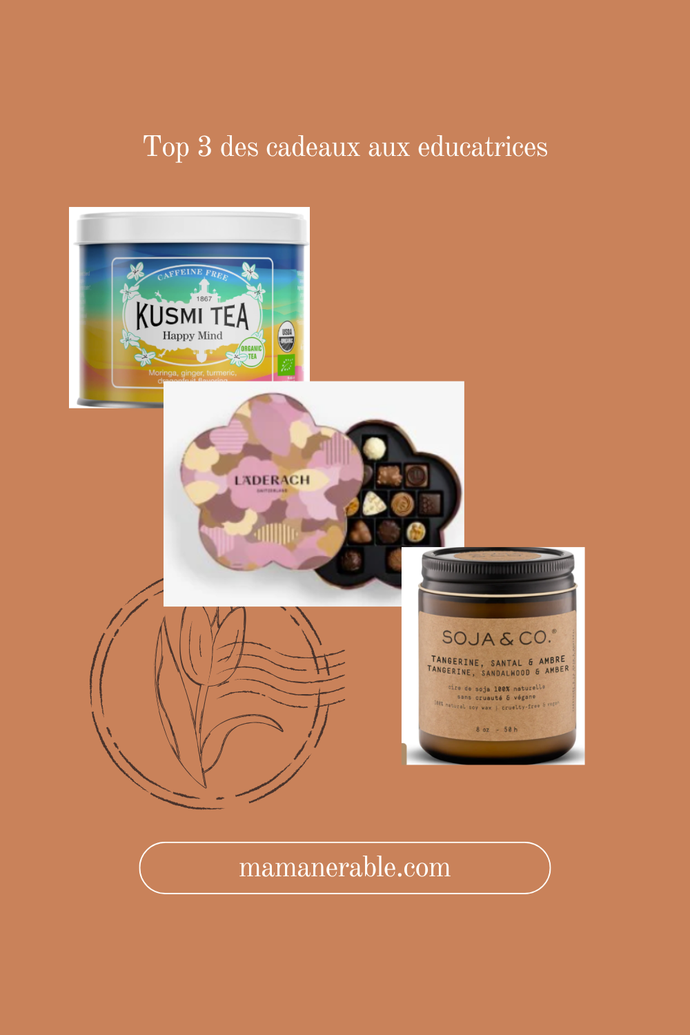 Mon Top 3 des cadeaux aux educatrices