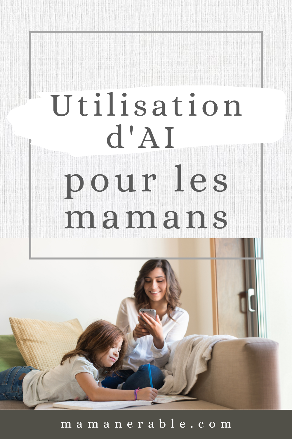 Utilisation d&rsquo;AI par les mamans
